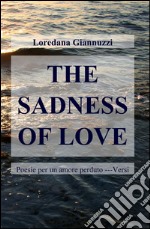 The sadness of love