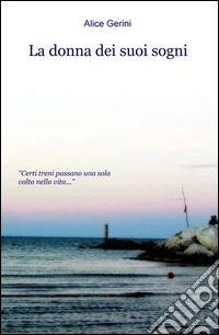 La donna dei suoi sogni libro