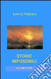 Storie impossibili libro di Parlatore Lorenzo