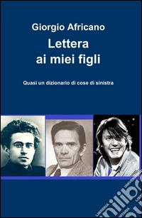 Lettera ai miei figli libro