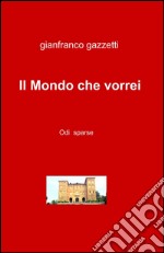 Il mondo che vorrei libro