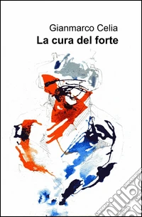 La cura del forte