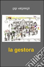 La gestora libro