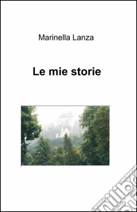 Le mie storie