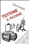 Testone il piccione libro