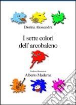 I sette colori dell'arcobaleno