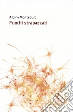 Fuochi strapazzati