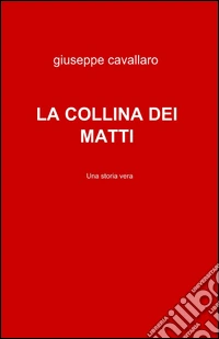 La collina dei matti