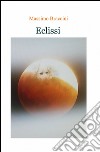 Eclissi libro di Braccini Massimo