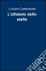 L'alfabeto delle stelle libro