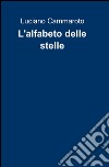 L'alfabeto delle stelle libro