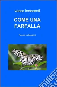 Come una farfalla