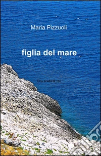 Figlia del mare libro