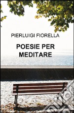 Poesie per meditare libro