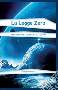 La legge zero libro