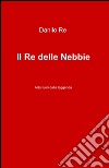 Il re delle nebbie libro