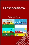 Filastrocchiamo libro di Rossi Antonella