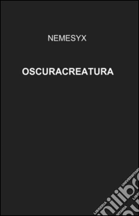 Oscuracreatura libro
