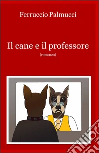 Il cane e il professore