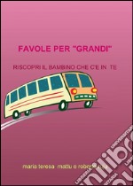 Favole per «grandi»