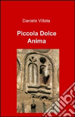 Piccola dolce anima