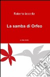 La samba di Orfeo libro