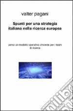 Spunti per una strategia italiana nella ricerca europea libro