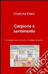 Carpione e sentimento libro