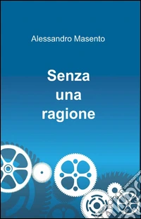 Senza una ragione libro