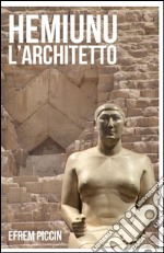 Hemiunu l'architetto libro