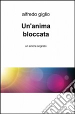 Un'anima bloccata libro