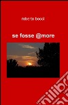 Se fosse @more libro