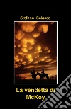 La vendetta di McKoy libro