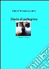 Diario di pellegrina libro