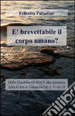 È brevettabile il corpo umano? libro