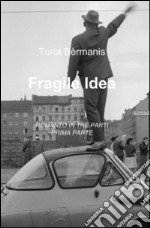 Fragile idea libro