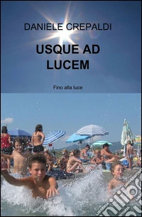 Usque ad lucem
