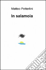 In salamoia libro