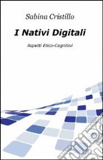 I nativi digitali libro