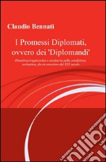 I promessi diplomati, ovvero dei «diplomandi»