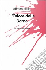 L'odore della carne