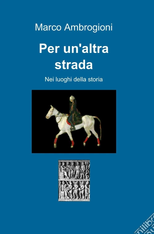 Per un'altra strada