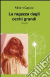 La ragazza dagli occhi grandi libro