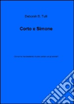 Corto e Simone libro