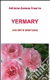 Yermary libro di Zanese Inserra Adriana