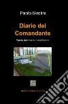 Diario del comandante libro di Birolini Paolo