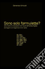 Sono solo formulette?