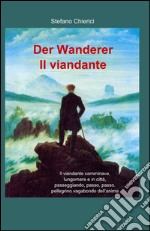 Der Wanderer-Il viandante libro