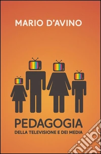 Pedagogia della televisione e dei media libro