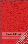 Diario di Frank libro di Fiore Lorenzo